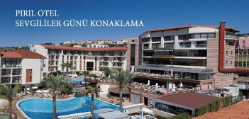 Çeşme Pırıl Otel Sevgililer Günü Konaklama Çeşme Pırıl Otel Sevgililer Günü Konaklama