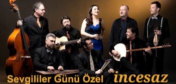 İncesaz - Sevgililer Günü 2020 Özel Konseri İncesaz - Sevgililer Günü 2020 Özel Konseri