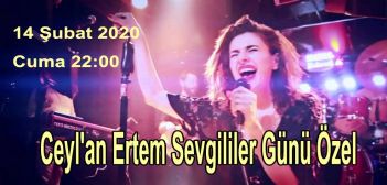 Ceylan Ertem Sevgililer Günü Özel Konseri Ceylan Ertem Sevgililer Günü Özel Konseri