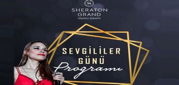 Sheraton Grand Atasehir Sevgililer Günü Konaklama ve Yemeği 2020 Sheraton Grand Atasehir Sevgililer Günü Konaklama ve Yemeği 2020