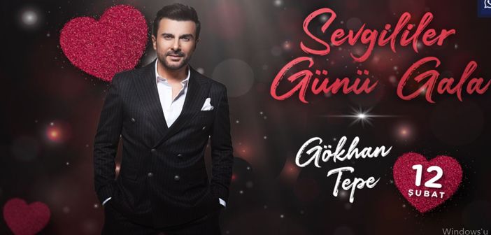 Gökhan Tepe Sevgililer Günü Konseri 2022 Gökhan Tepe Sevgililer Günü Konseri 2022