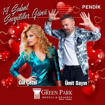 The Green Park Pendik Hotel Sevgililer Günü Programı 2023 The Green Park Pendik Hotel Sevgililer Günü Programı 2023