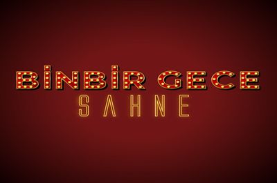 Binbir Gece Sahne Binbir Gece Sahne